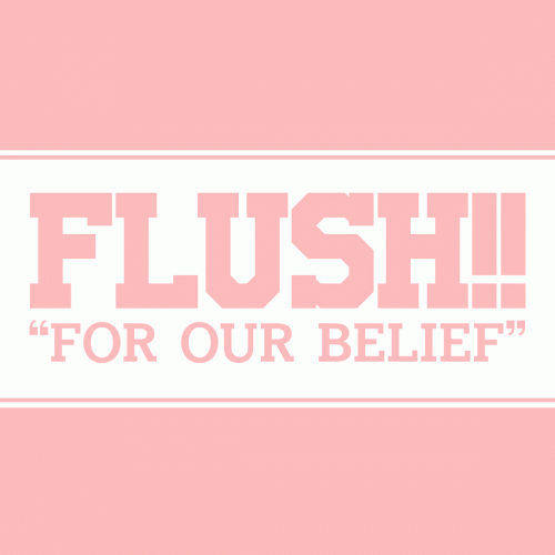 Flush (KOR) : For Our Belief